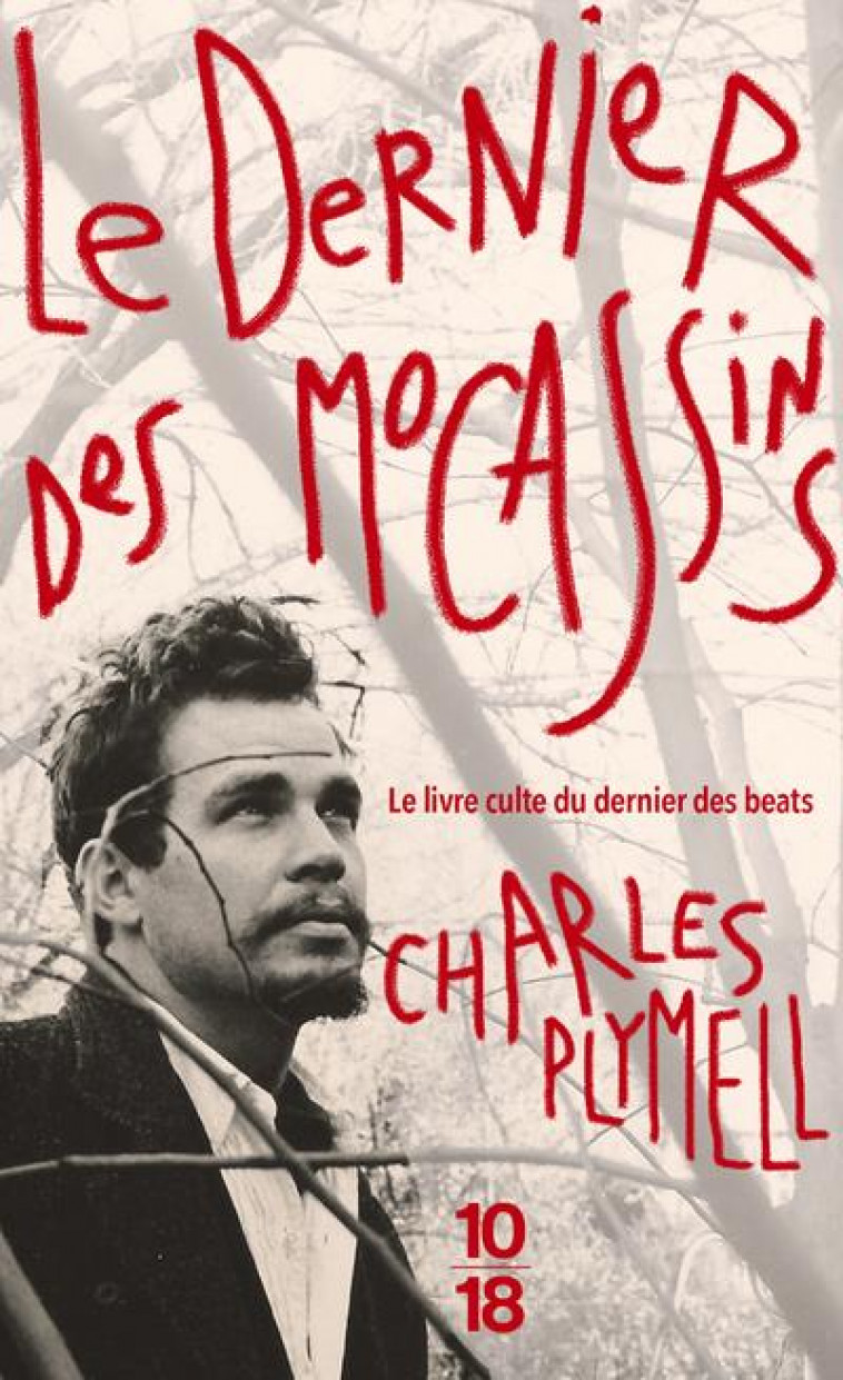 LE DERNIER DES MOCASSINS - PLYMELL CHARLES - 10 X 18