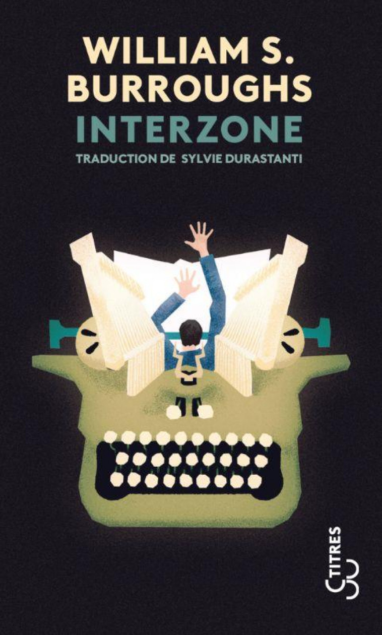 INTERZONE - BURROUGHS WILLIAM - BOURGOIS