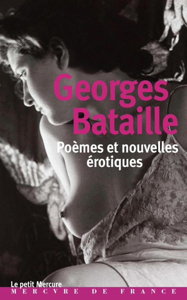 POEMES ET NOUVELLES EROTIQUES - BATAILLE GEORGES - MERCURE DE FRAN