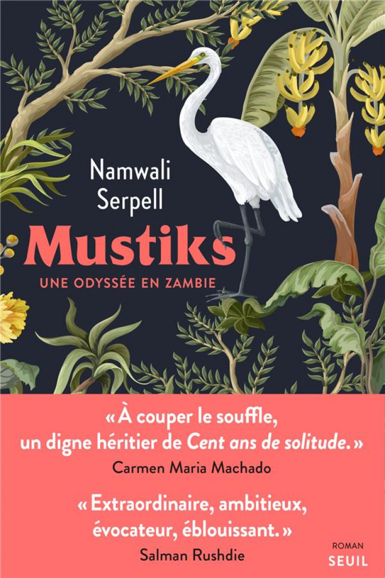 MUSTIKS. UNE ODYSSEE EN ZAMBIE - SERPELL NAMWALI - SEUIL