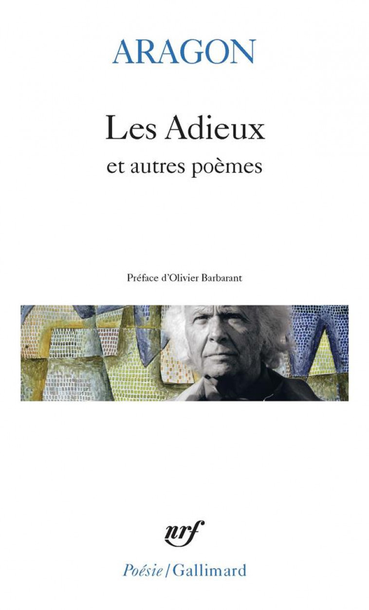 LES ADIEUX - ARAGON/BARBARANT - GALLIMARD