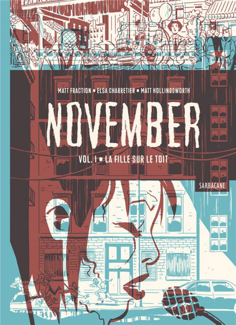 NOVEMBER T.1 : LA FILLE SUR LE TOIT - CHARRETIER/FRACTION - SARBACANE