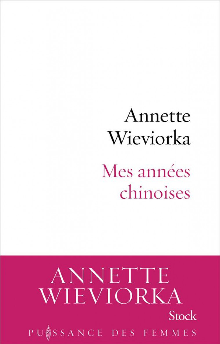 MES ANNEES CHINOISES - WIEVIORKA ANNETTE - STOCK