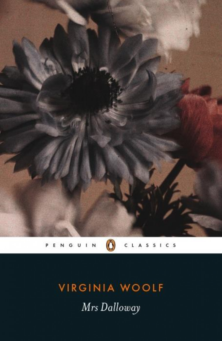 VIRGINIA WOOLF MRS DALLOWAY (PENGUIN CLASSICS) /ANGLAIS - WOOLF VIRGINIA - NC