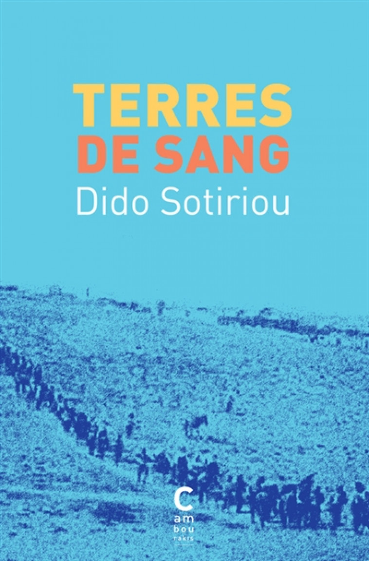 TERRES DE SANG - SOTIRIOU DIDO - CAMBOURAKIS