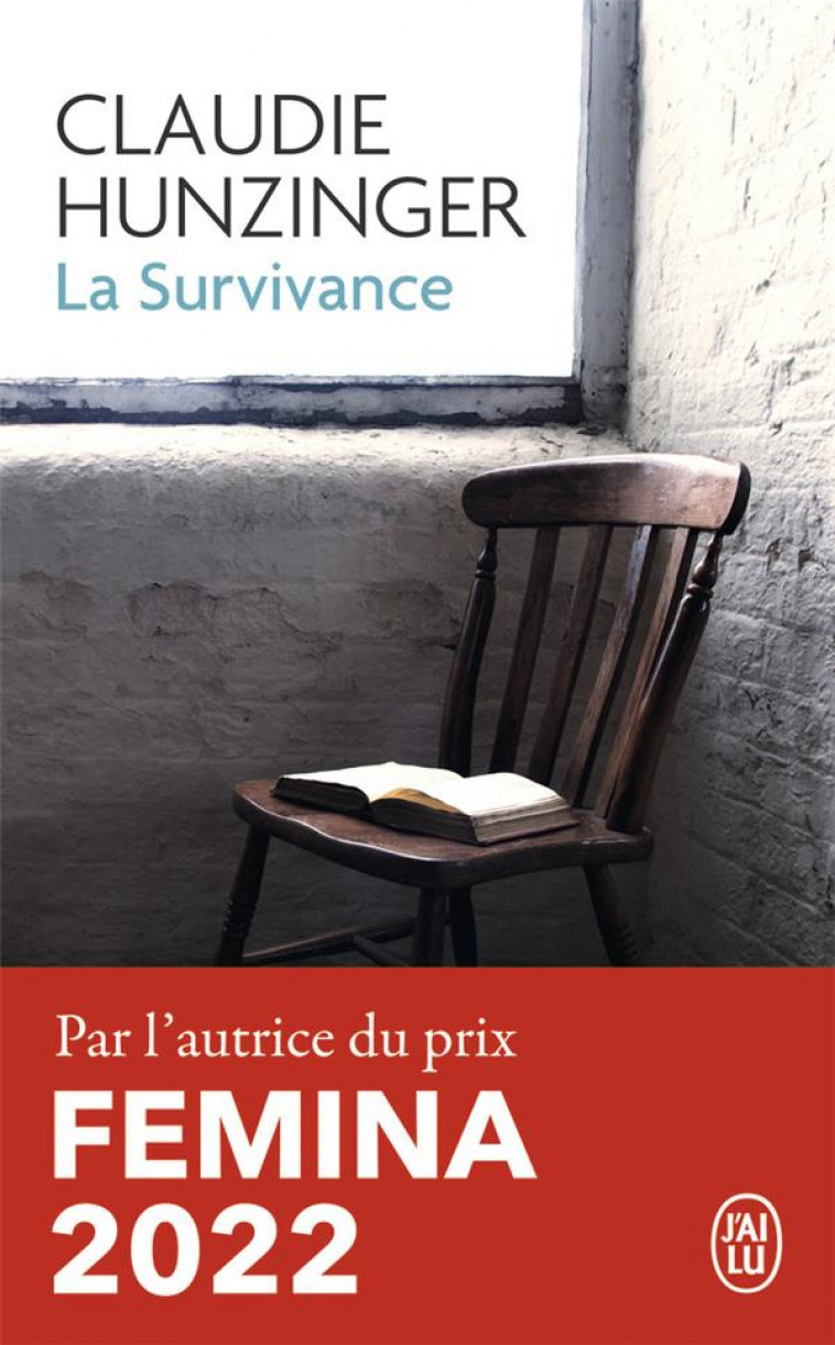 LA SURVIVANCE - HUNZINGER CLAUDIE - J'ai lu