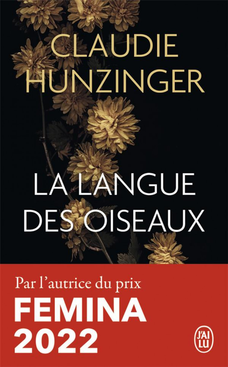 LA LANGUE DES OISEAUX - HUNZINGER CLAUDIE - J'AI LU