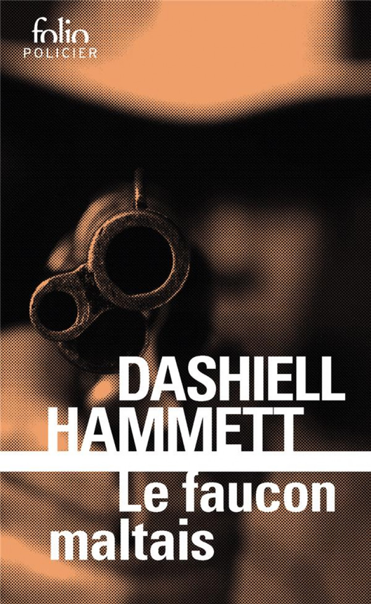 LE FAUCON MALTAIS  -  UNE ENQUETE DE SAM SPADE - HAMMETT, DASHIELL - GALLIMARD