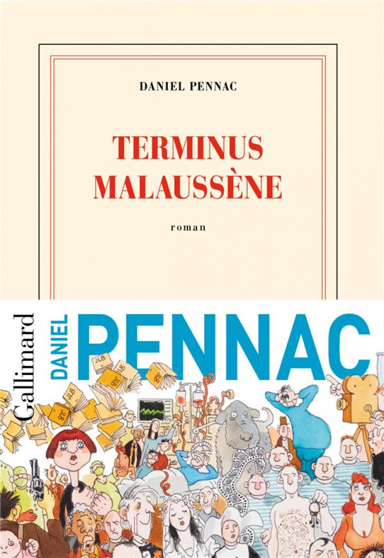 LE CAS MALAUSSENE T.2 : TERMINUS MALAUSSENE - PENNAC DANIEL - GALLIMARD