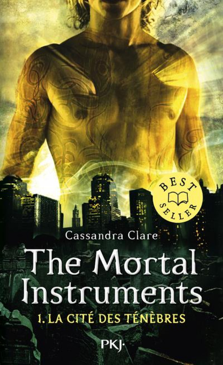 THE MORTAL INSTRUMENTS - TOME 1 LA CITE DES TENEBRES - CLARE CASSANDRA - POCKET