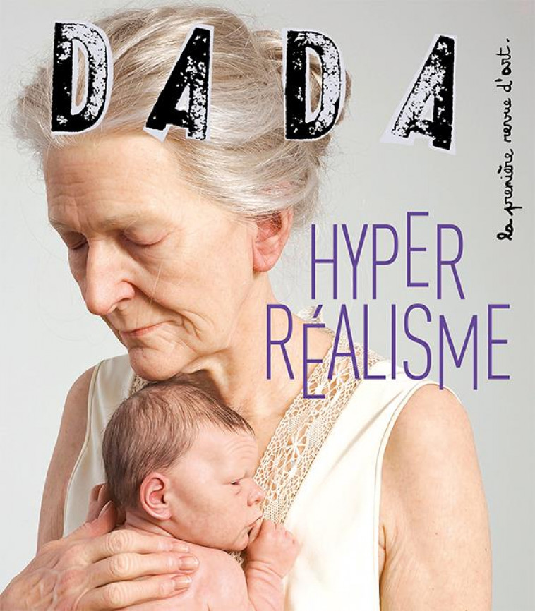 REVUE DADA N.269 : HYPER REALISME - REVUE - NC