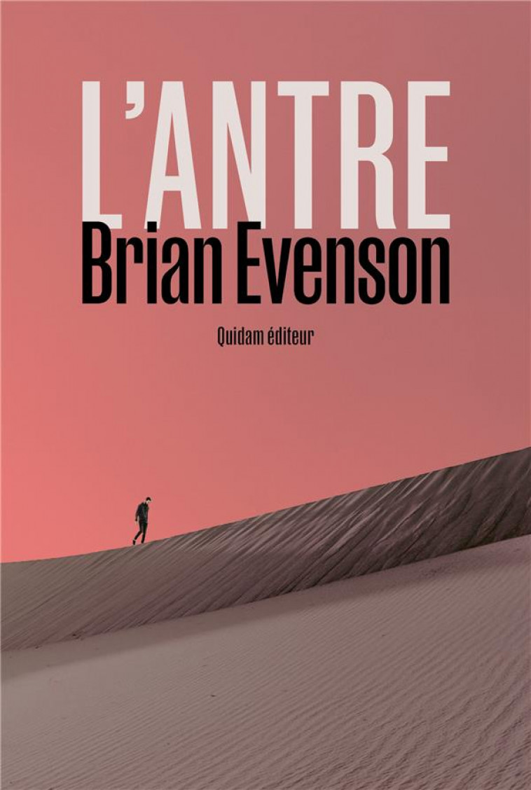 L'ANTRE - EVENSON BRIAN - QUIDAM