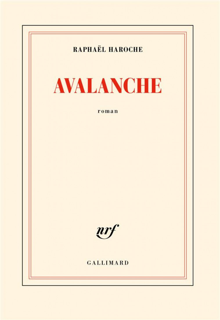 AVALANCHE - HAROCHE RAPHAEL - GALLIMARD