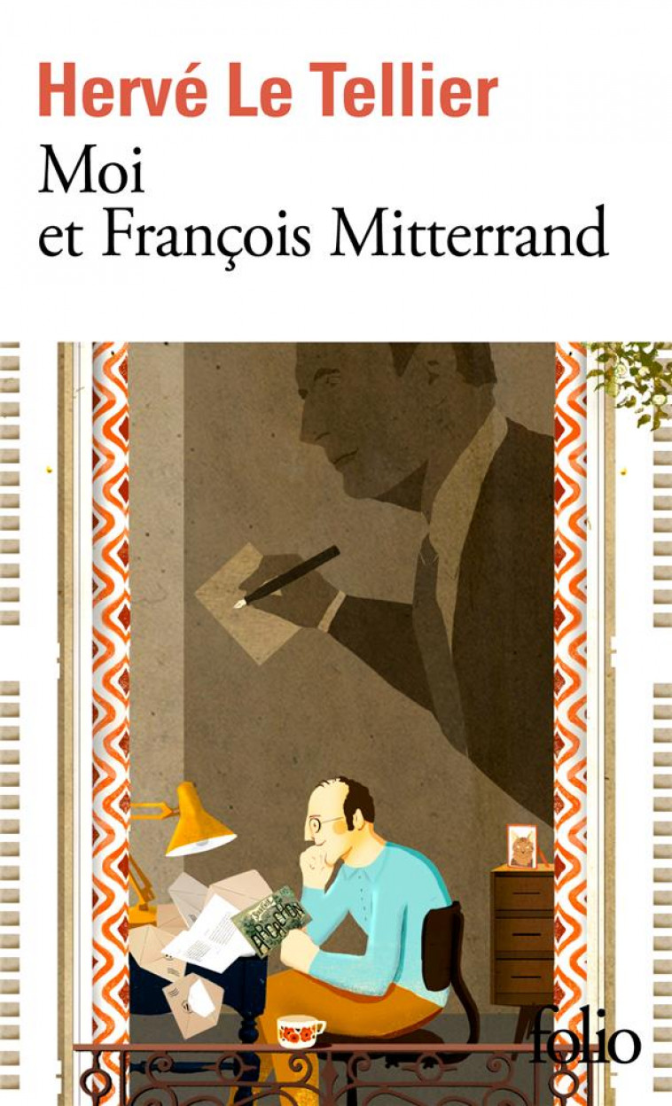 MOI ET FRANCOIS MITTERRAND - LE TELLIER HERVE - GALLIMARD