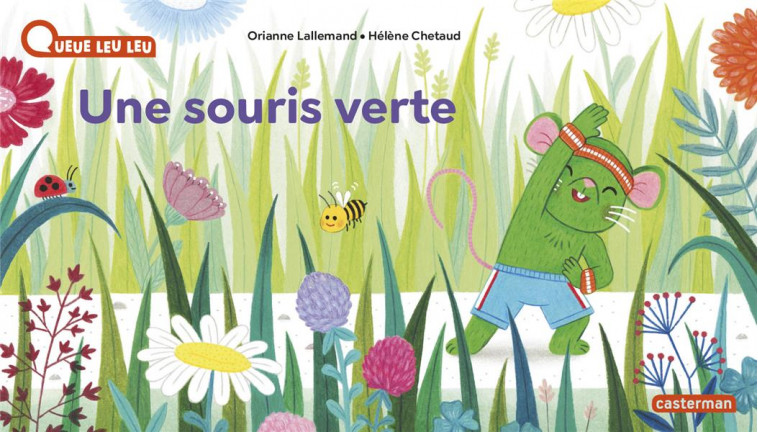 UNE SOURIS VERTE - LALLEMAND/CHETAUD - CASTERMAN