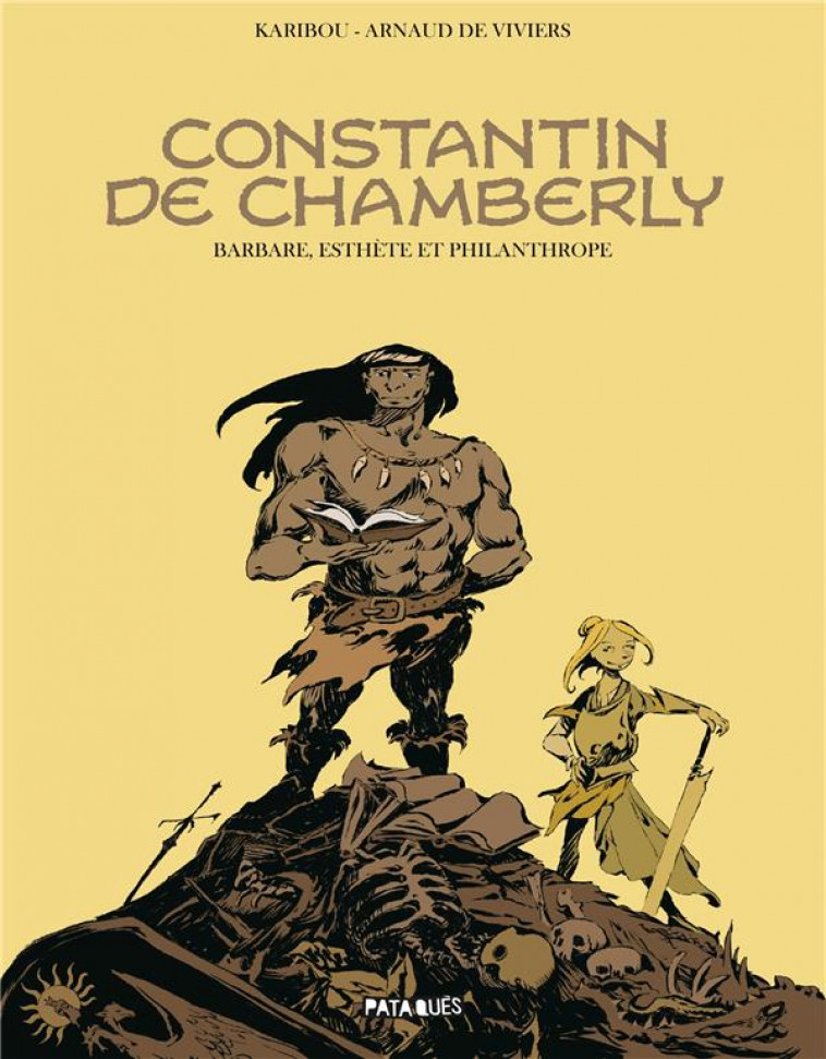 CONSTANTIN DE CHAMBERLY : BARBARE, ESTHETE ET PHILANTHROPE - KARIBOU/DE VIVIERS - DELCOURT