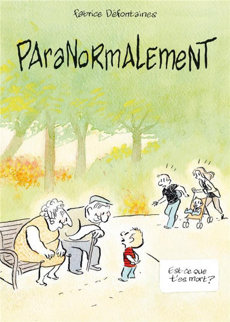 PARANORMALEMENT - DEFONTAINES FABRICE - DELCOURT