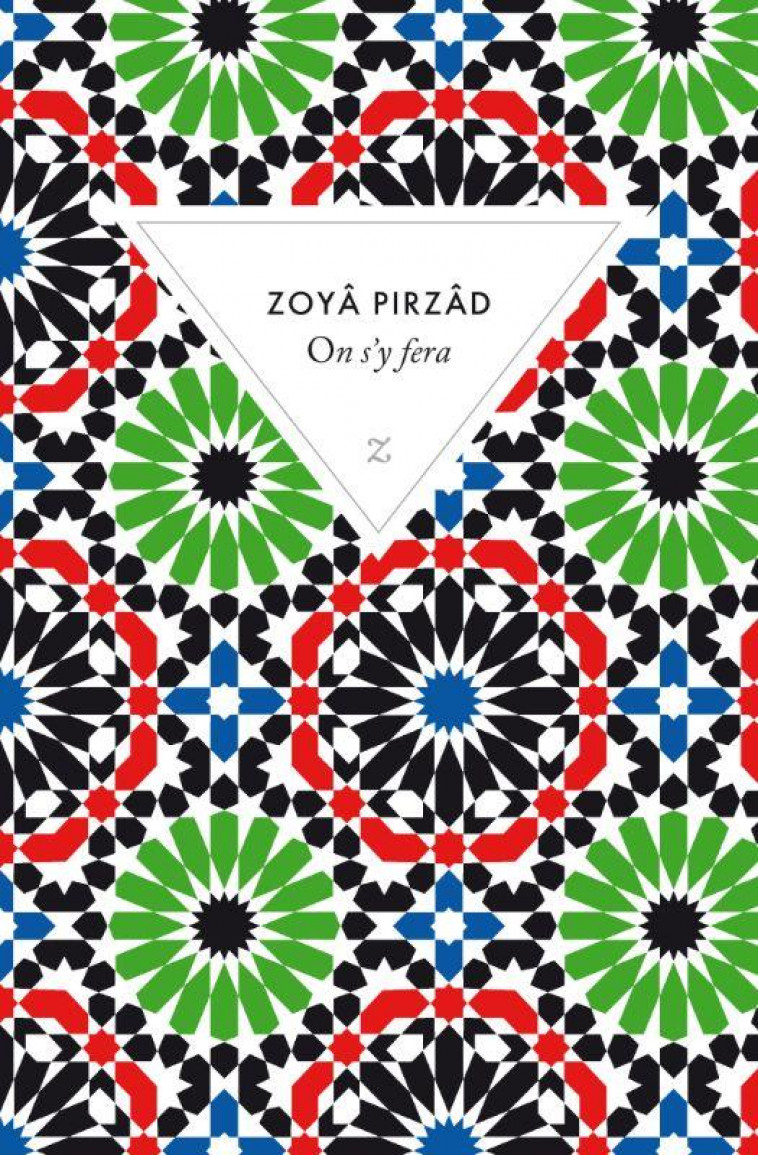 ON S'Y FERA - PIRZAD ZOYA - ZULMA