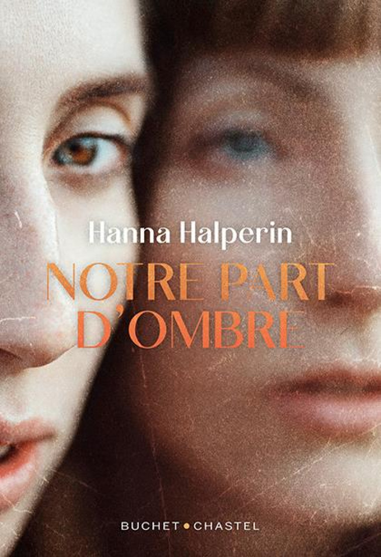 NOTRE PART D'OMBRE - HALPERIN HANNA - BUCHET CHASTEL