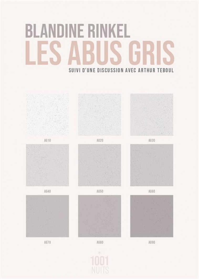 LES ABUS GRIS - RINKEL BLANDINE - 1001 NUITS