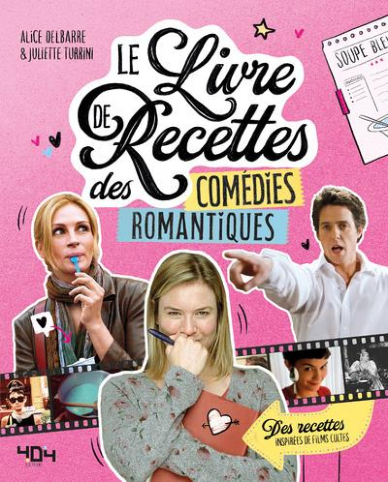 LE LIVRE DE RECETTES DES COMEDIES ROMANTIQUES - DELBARRE - 404