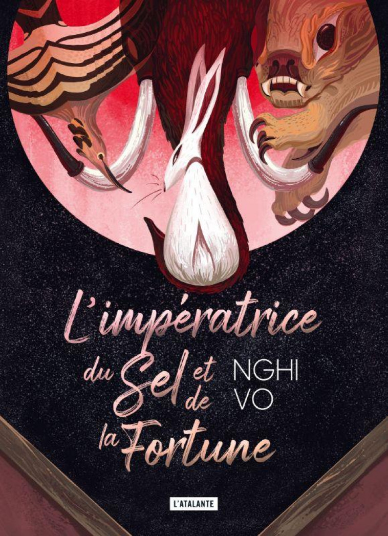 L'IMPERATRICE DU SEL ET DE LA FORTUNE - VO NGHI - ATALANTE