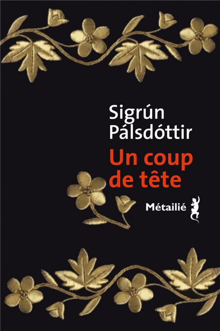 UN COUP DE TETE - PALSDOTTIR SIGRUN - METAILIE