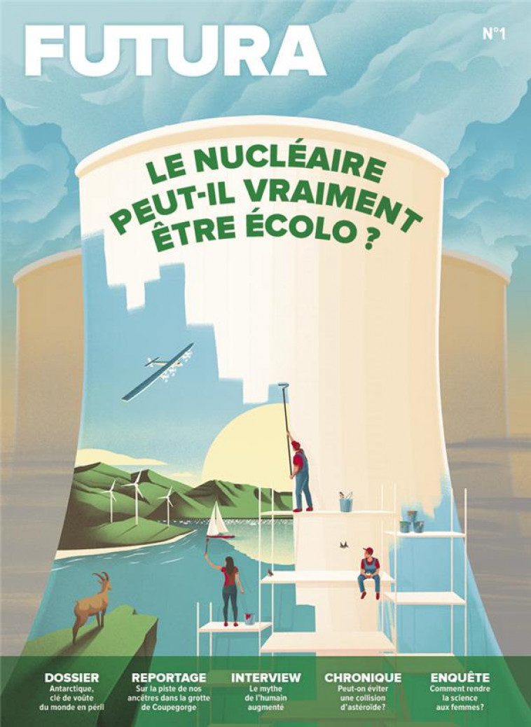 LE MAG FUTURA N.2 : LE NUCLEAIRE PEUT-IL VRAIMENT ETRE ECOLO ? - COLLECTIF - FUTURA SCIENCES