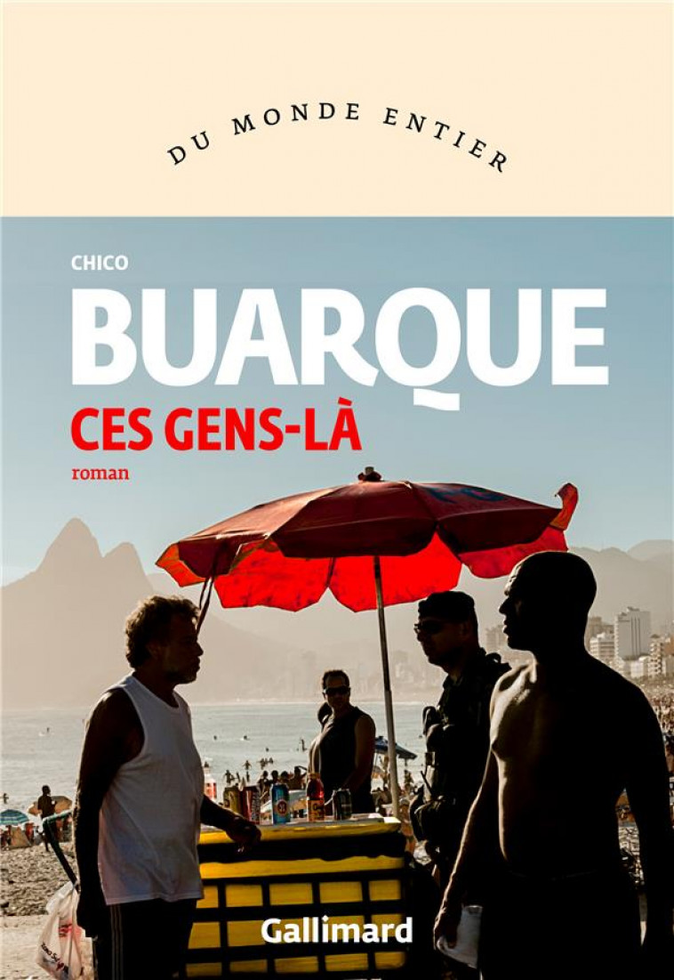 CES GENS-LA - BUARQUE CHICO - GALLIMARD