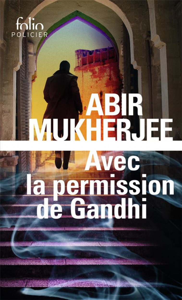 AVEC LA PERMISSION DE GANDHI - MUKHERJEE ABIR - GALLIMARD