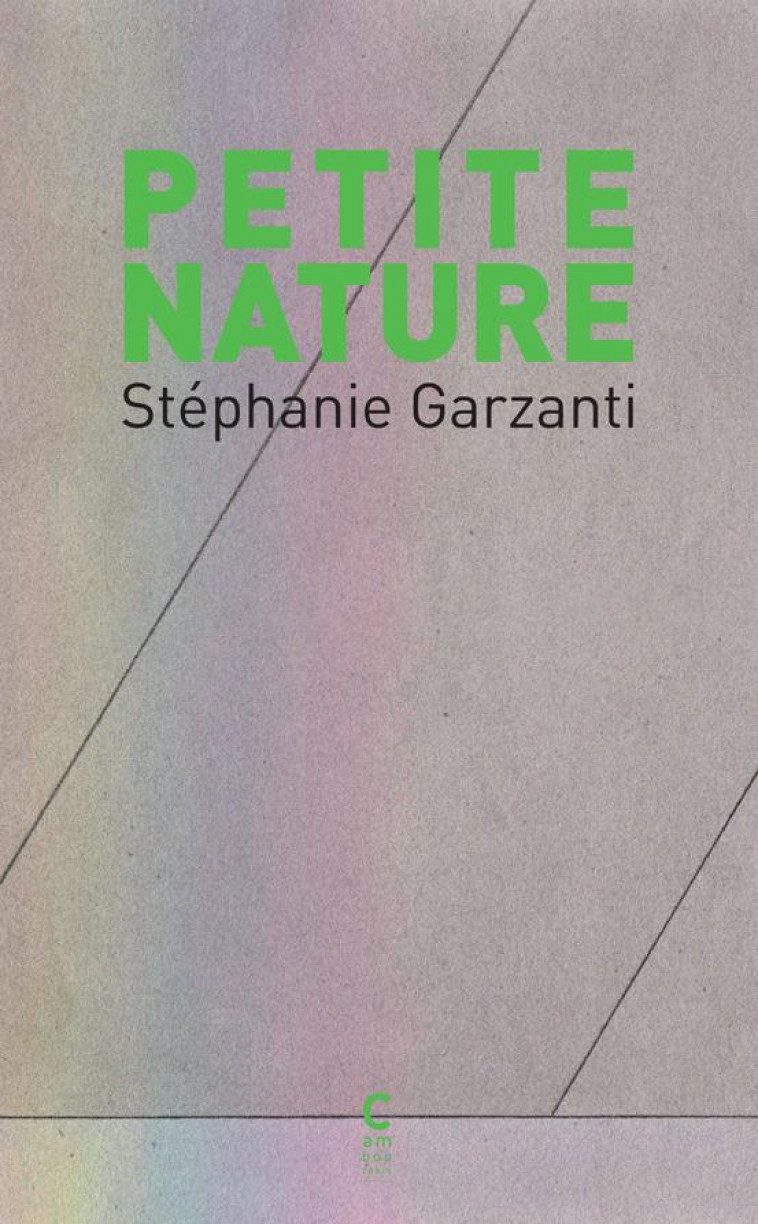 PETITE NATURE - GARZANTI STEPHANIE - CAMBOURAKIS