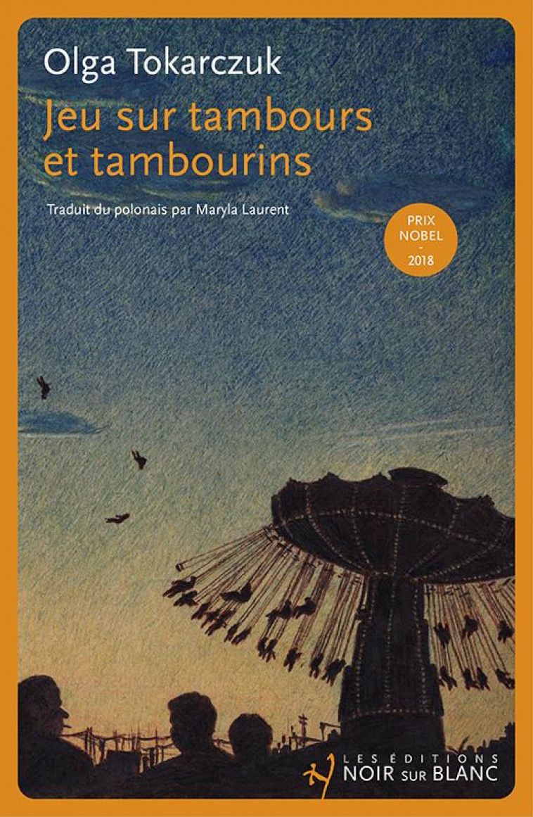 JEU SUR TAMBOURS ET TAMBOURINS - TOKARCZUK OLGA - NOIR BLANC