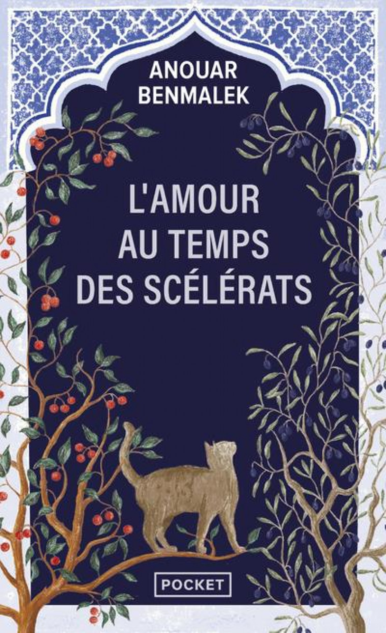 L'AMOUR AU TEMPS DES SCELERATS - BENMALEK ANOUAR - POCKET