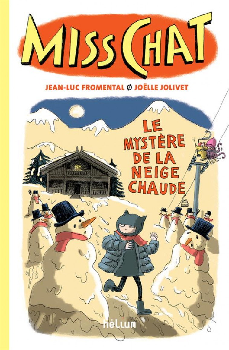 MISS CHAT DETECTIVE T.3 : BIZZARD ! BLIZZARD ! - FROMENTAL/JOLIVET - ACTES SUD