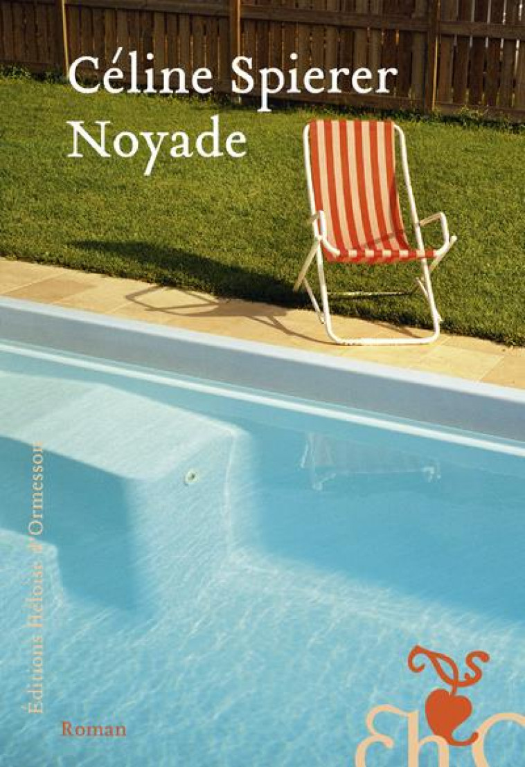 NOYADE - SPIERER CELINE - H D ORMESSON