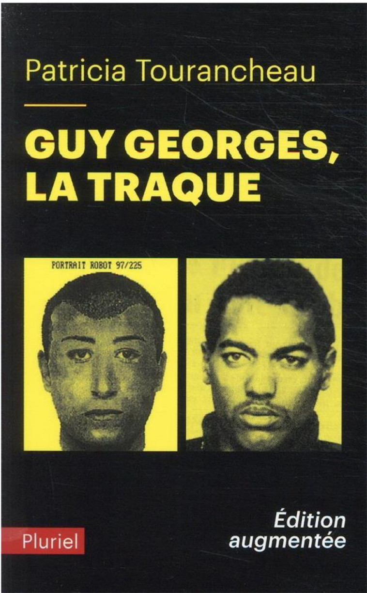 GUY GEORGES, LA TRAQUE - TOURANCHEAU PATRICIA - PLURIEL