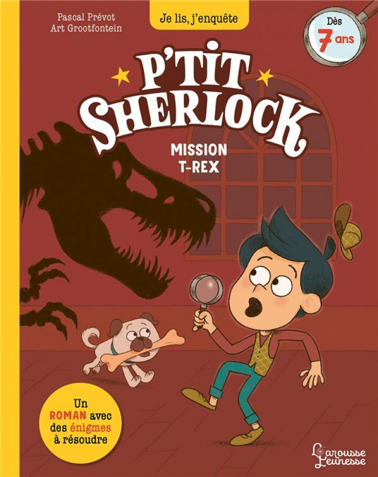 P'TIT SHERLOCK : MISSION T-REX - PREVOT/GROOTFONTEIN - LAROUSSE