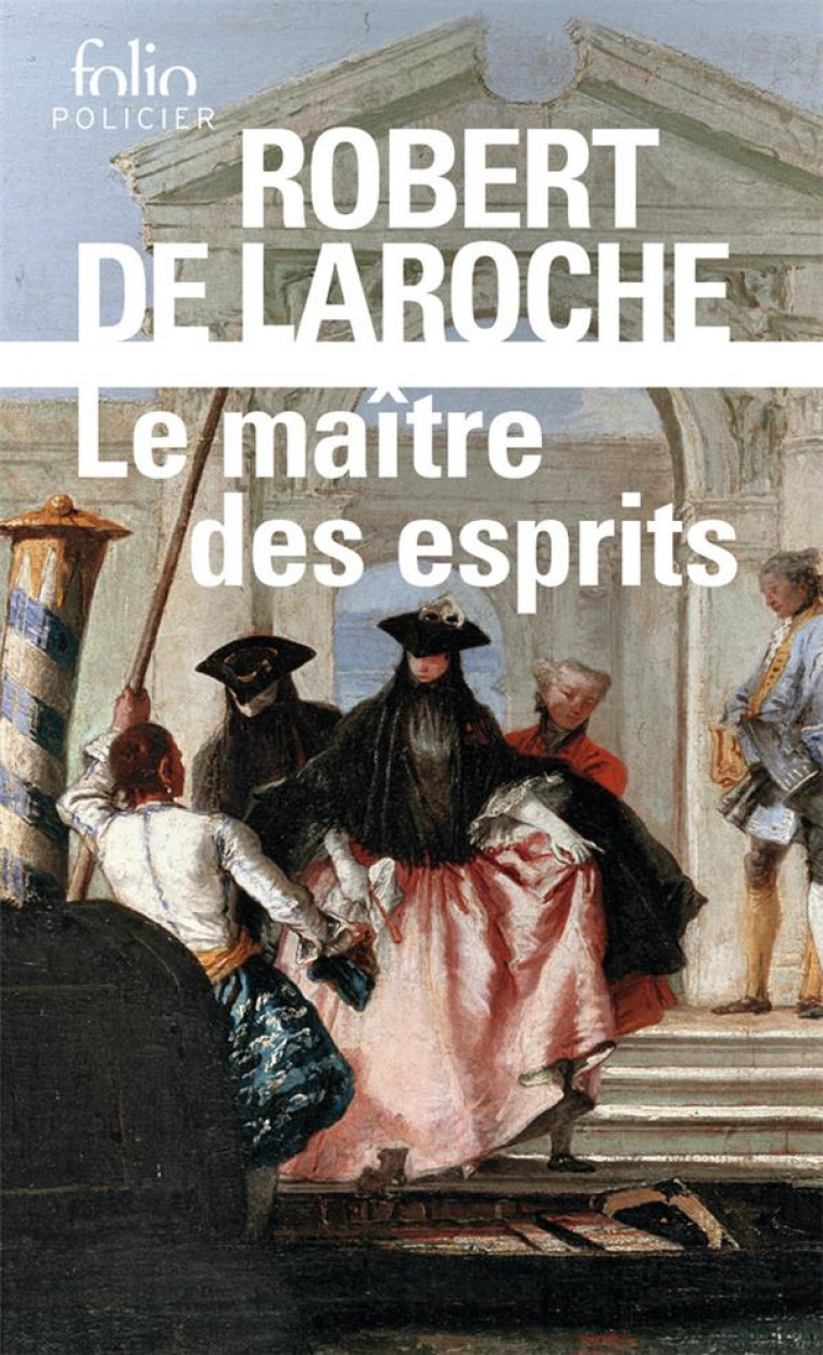 LE MAITRE DES ESPRITS - LAROCHE ROBERT DE - GALLIMARD