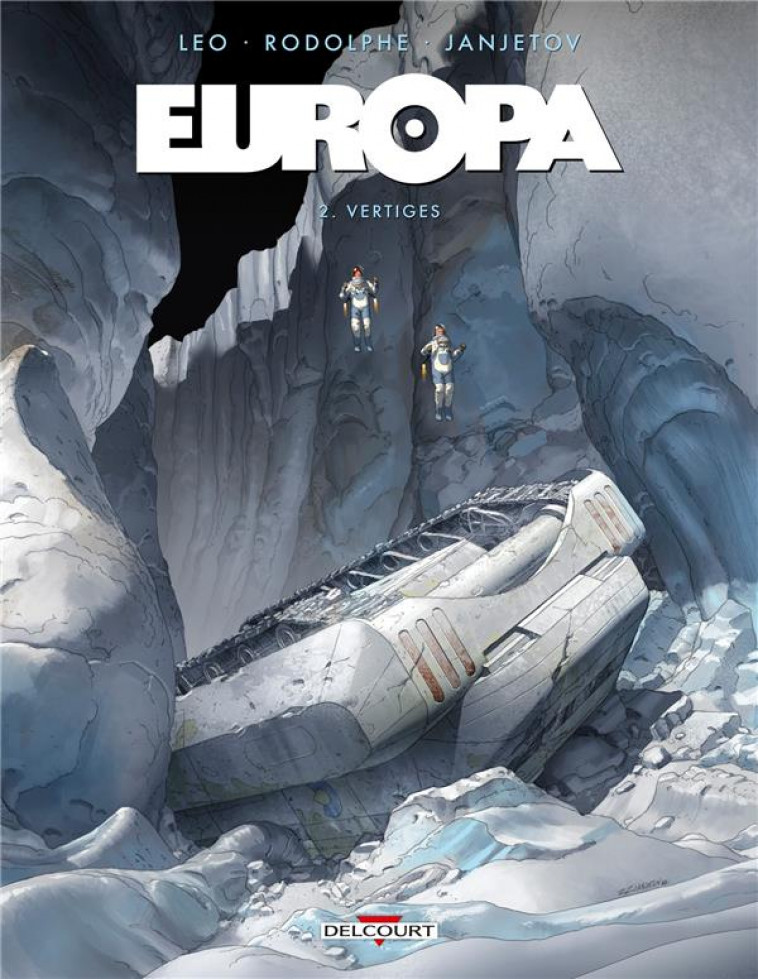 EUROPA T.2 : VERTIGES - RODOLPHE+LEO - DELCOURT