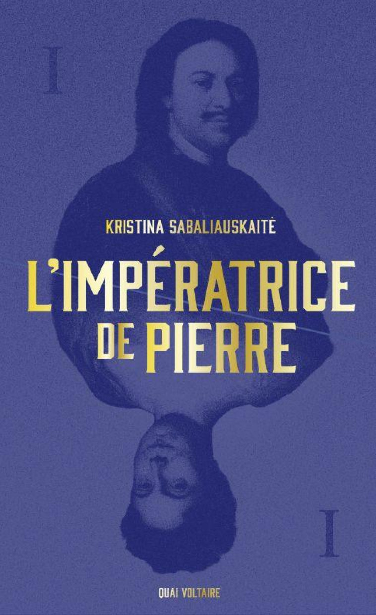 L'IMPERATRICE DE PIERRE T.1 - SABALIAUSKAITE K. - TABLE RONDE