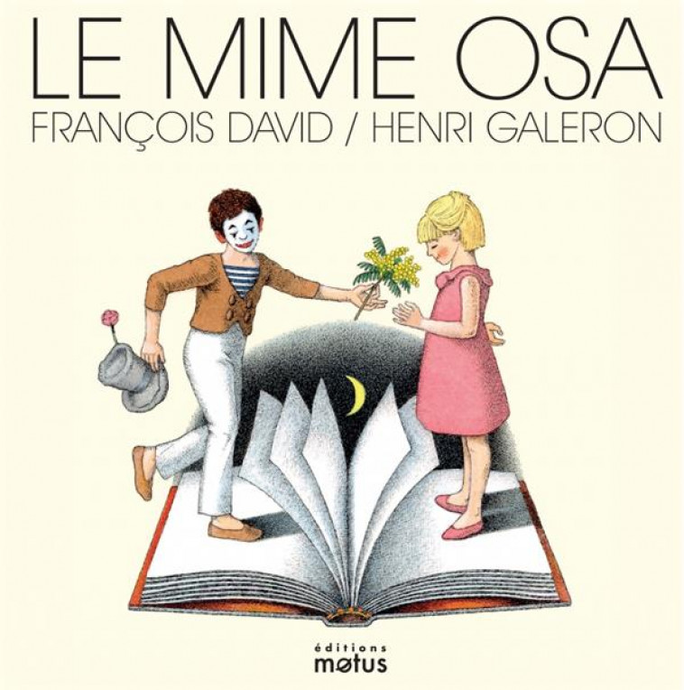 LE MIME OSA - DAVID/GALERON - MOTUS