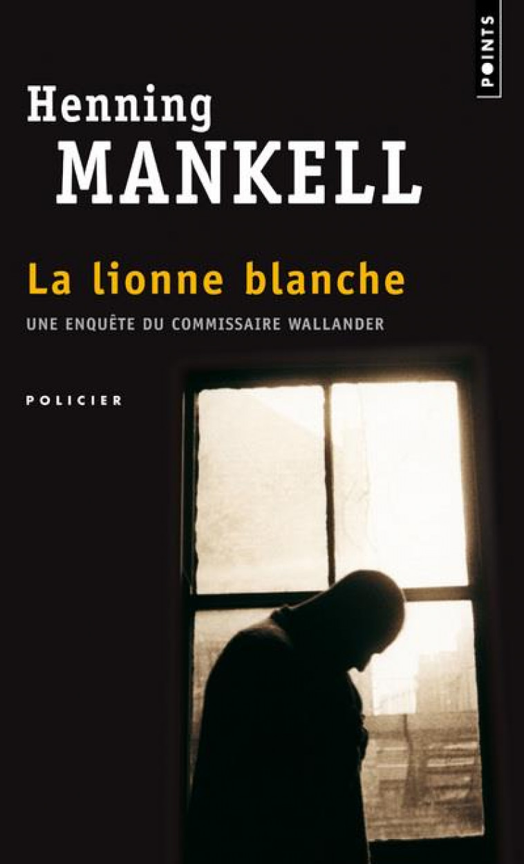 LA LIONNE BLANCHE - MANKELL HENNING - SEUIL