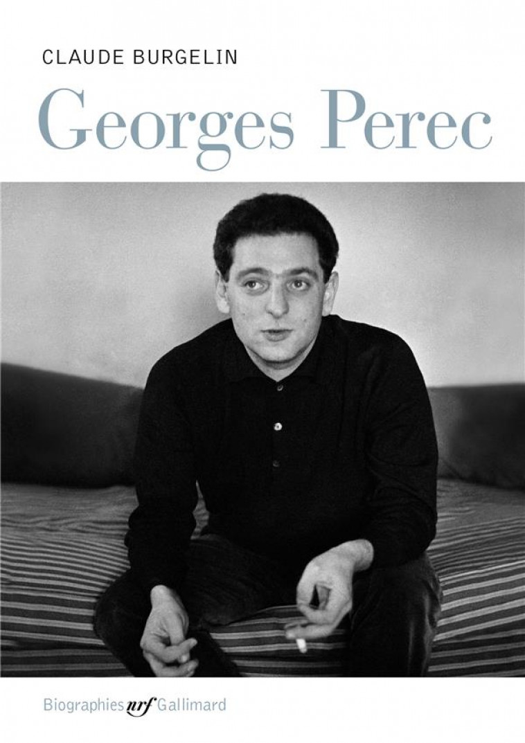 GEORGES PEREC - BURGELIN CLAUDE - GALLIMARD