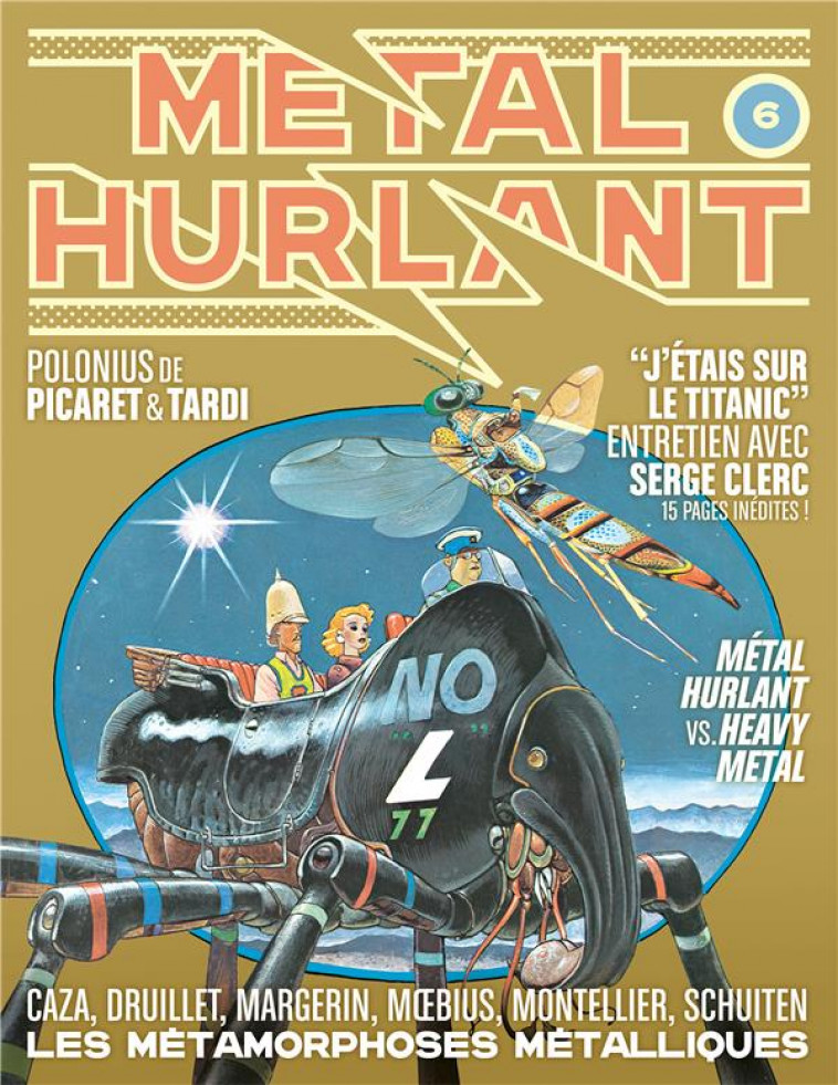 METAL HURLANT N.6 : LES METAMORPHOSES METALLIQUES - REVUE - NC