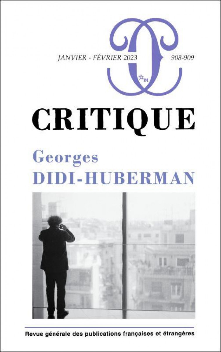 REVUE CRITIQUE N.908-909 : GEORGES DIDI-HUBERMAN - COLLECTIF - NC