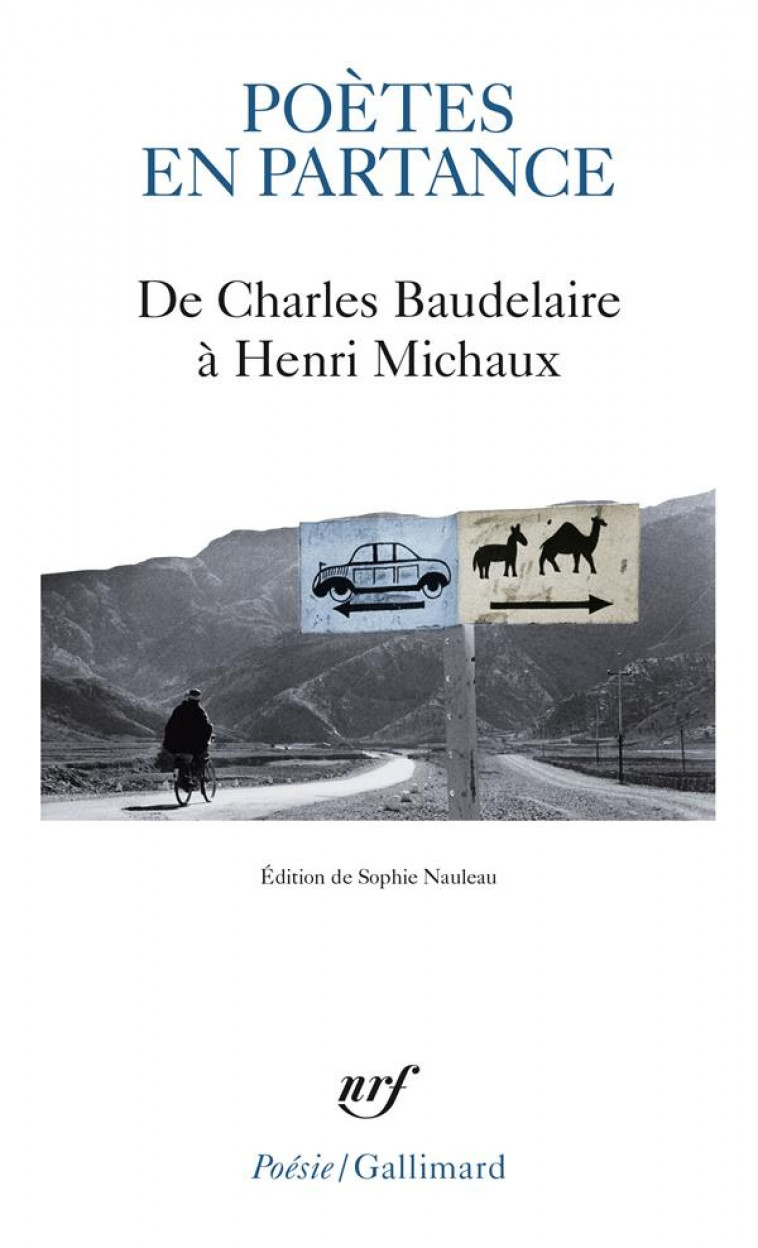 POETES EN PARTANCE  -  DE CHARLES BAUDELAIRE A HENRI MICHAUX - COLLECTIF - GALLIMARD