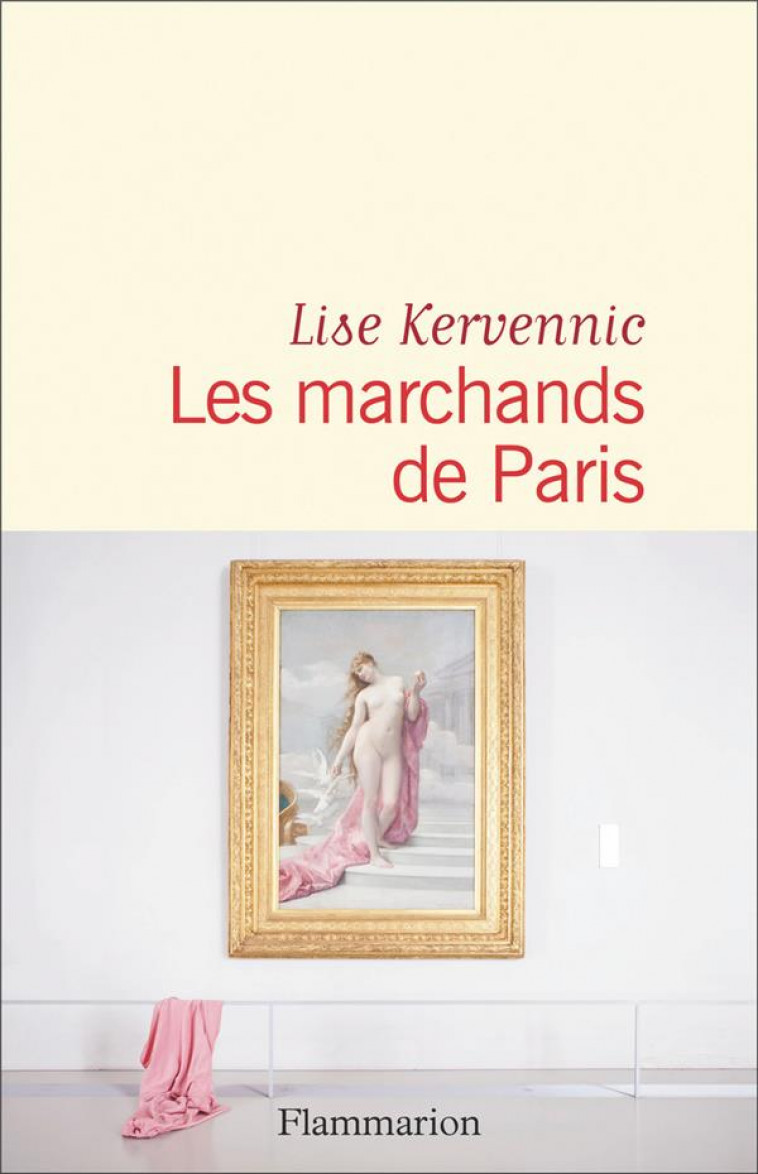 LES MARCHANDS DE PARIS - KERVENNIC LISE - FLAMMARION