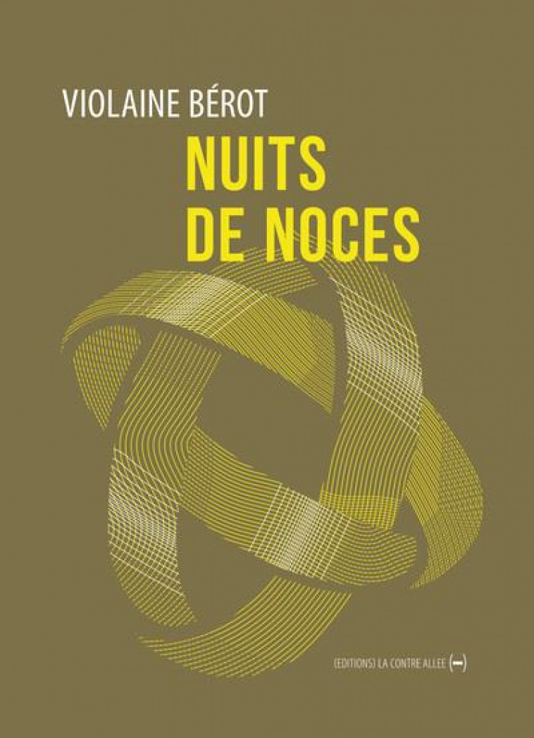 NUITS DE NOCES - BEROT VIOLAINE - CONTRE ALLEE