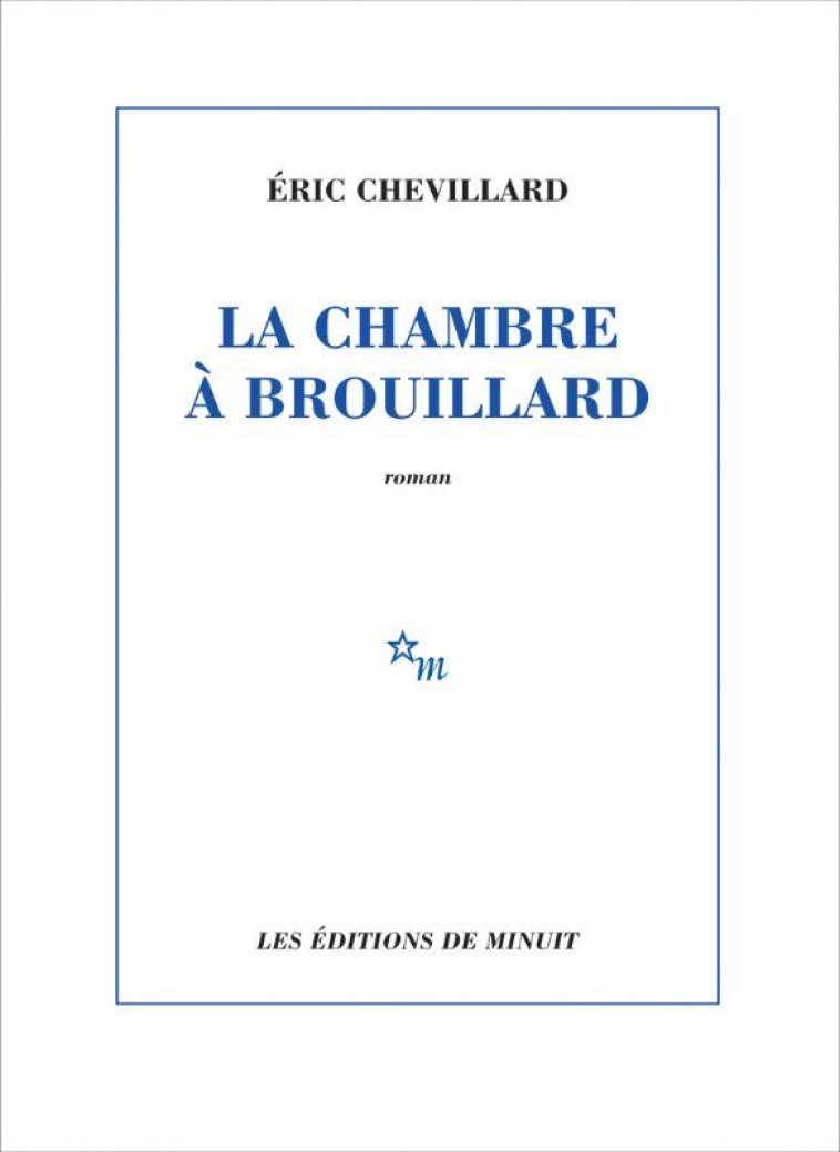 LA CHAMBRE A BROUILLARD - CHEVILLARD ERIC - MINUIT