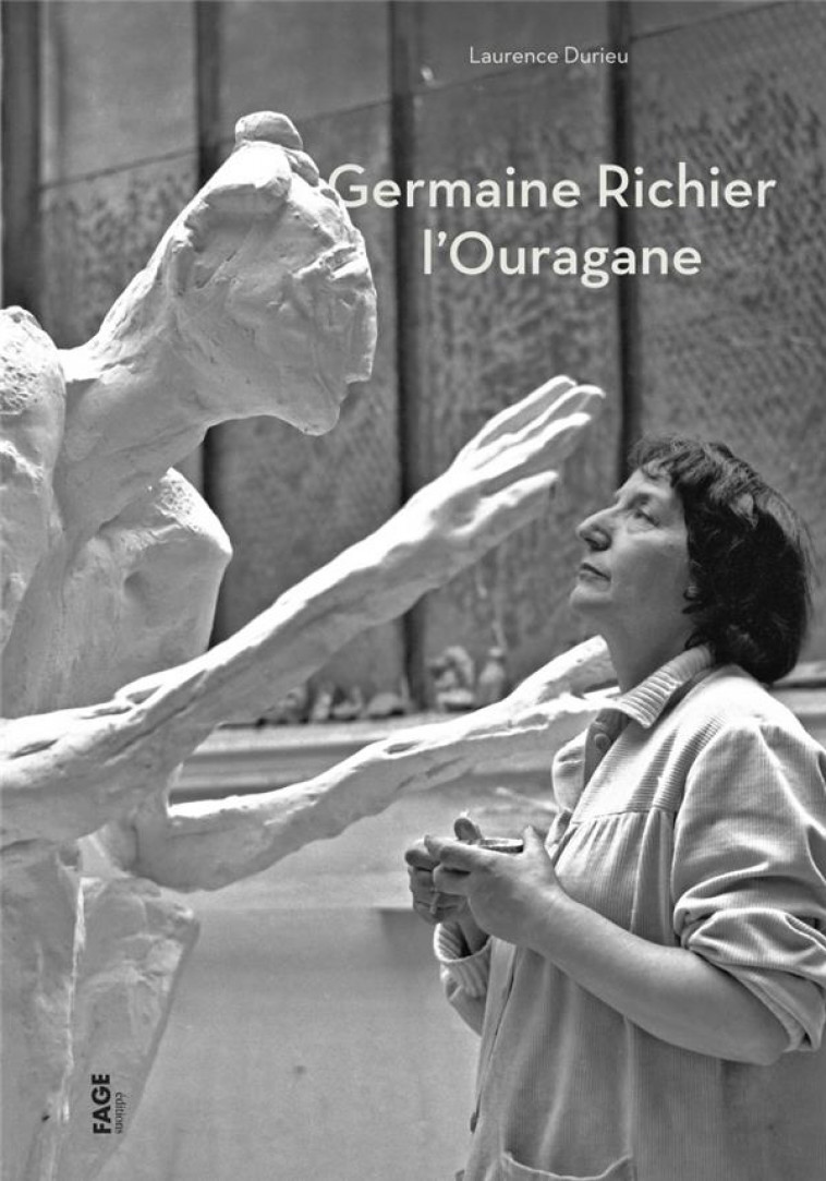 GERMAINE RICHIER L'OURAGANE - DURIEU LAURENCE - FAGE